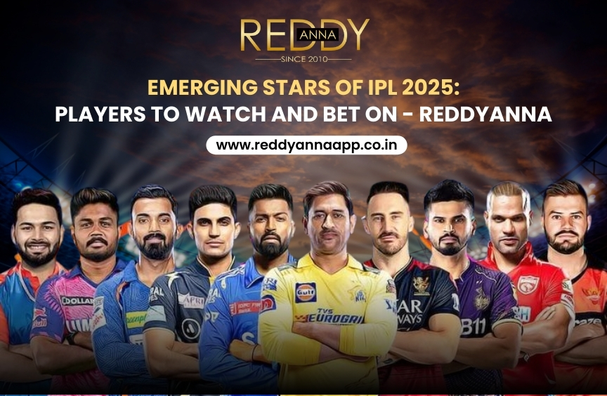 Emerging Stars of IPL 2025: Players to Watch and Bet On – ReddyAnna